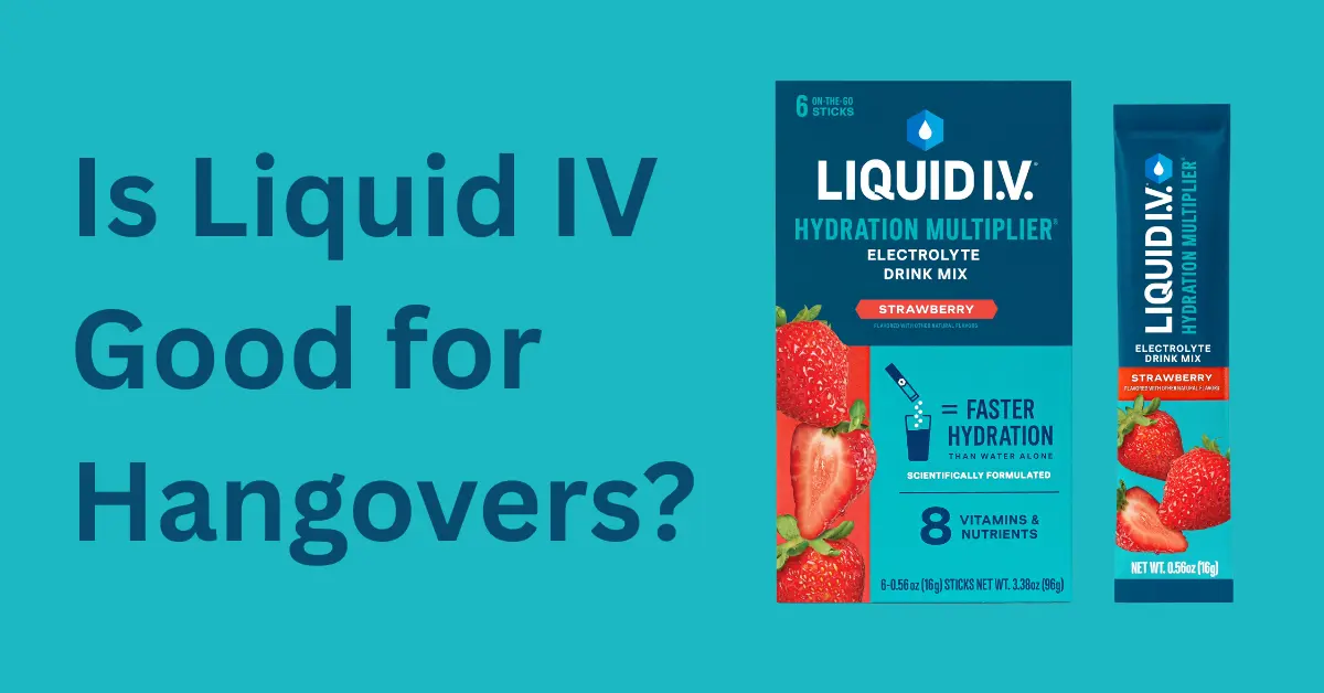 Is Liquid IV Good for Hangovers?