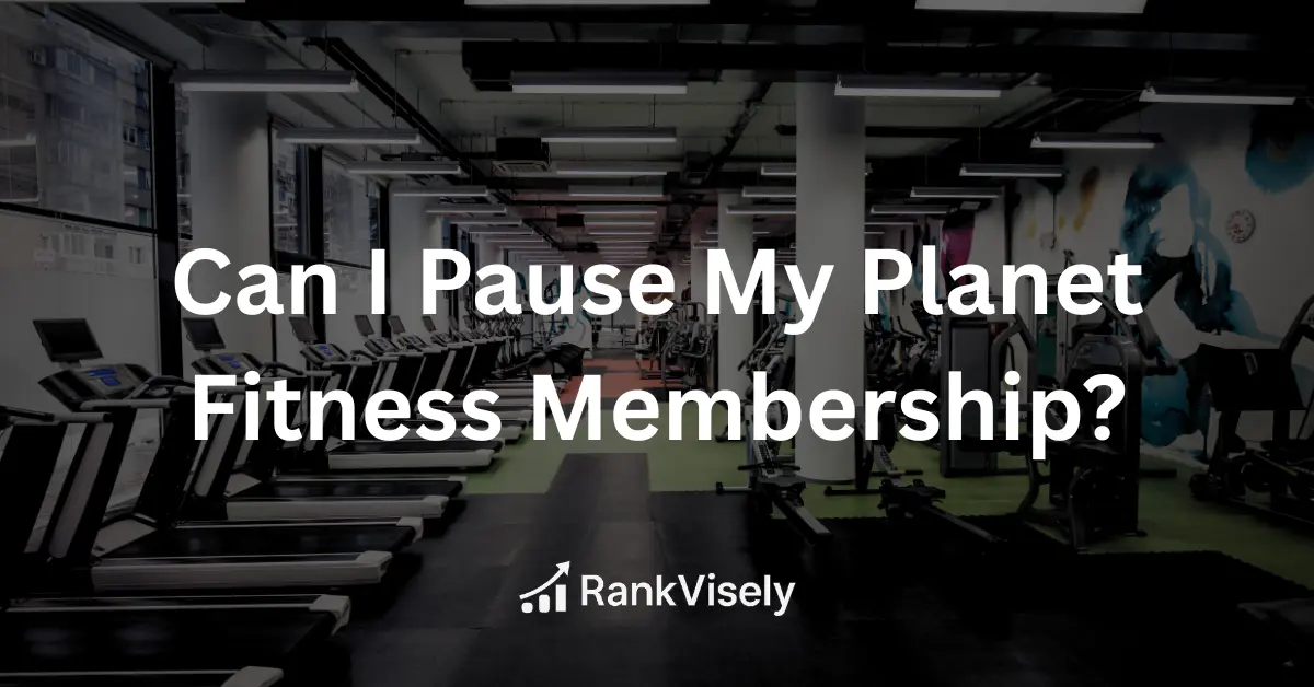 Can I Pause My Planet Fitness Membership?
